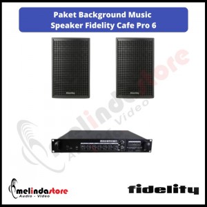 Paket Sound System Background Music Speaker Fidelity Cafe Pro 6 | 2 Speaker